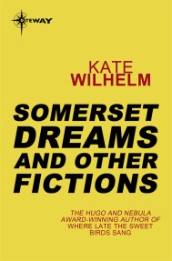 Somerset Dreams and Other Fictions
