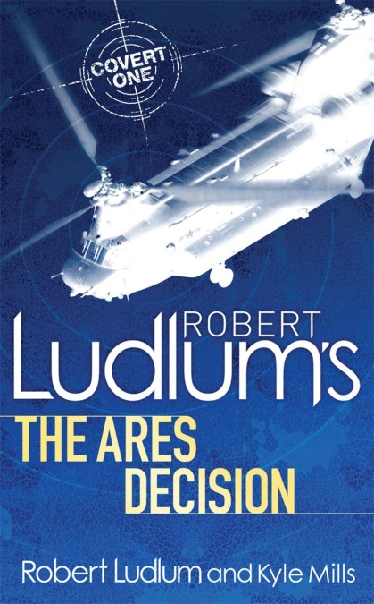 Robert Ludlum&#8217;s The Ares Decision