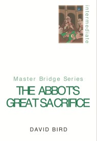 The Abbot’s Great Sacrifice