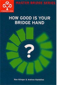 How Good Is Your Bridge Hand