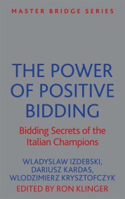 The Power of Positive Bidding