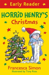 Horrid Henry Early Reader: Horrid Henry’s Christmas