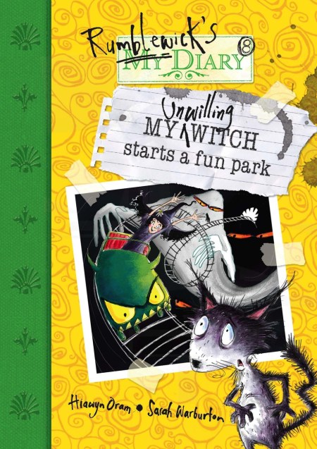 Rumblewick’s Diary: My Unwilling Witch Starts a Fun Park