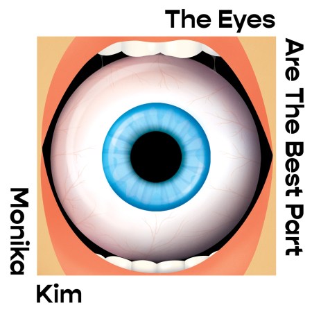 The Eyes Are the Best Part