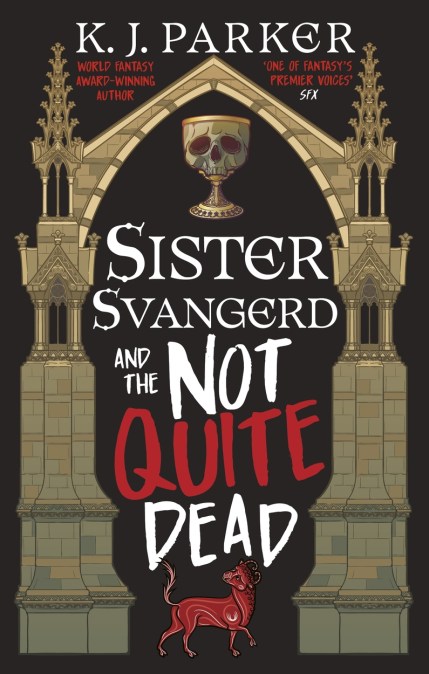 Sister Svangerd and the Not Quite Dead