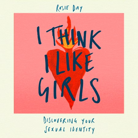 I Think I Like Girls