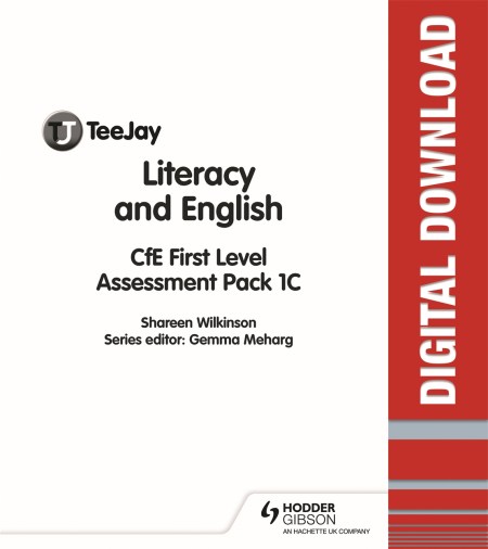 TeeJay Literacy and English CfE First Level Assessment Pack 1C