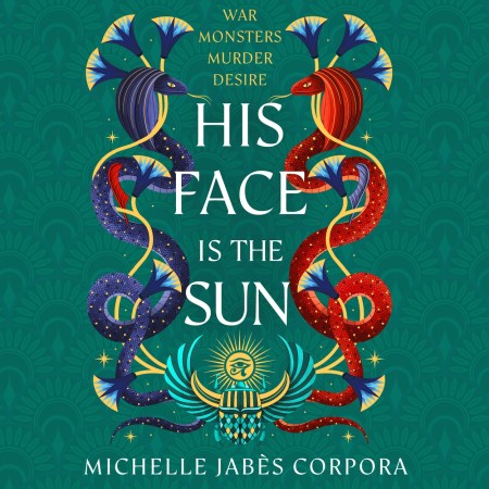 Throne of Khetara: His Face is the Sun (Book 1)