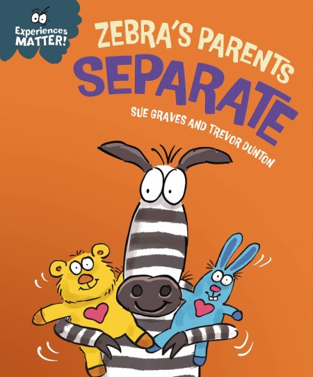 Experiences Matter: Zebra’s Parents Separate