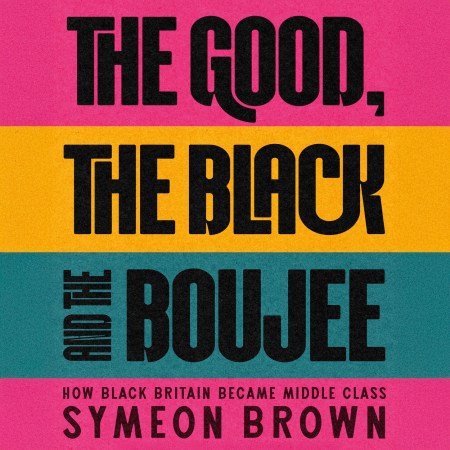 The Good, the Black and the Boujee