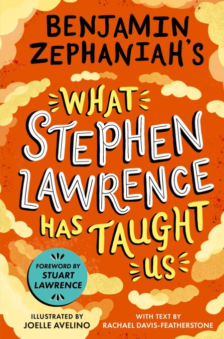 Benjamin Zephaniah’s What Stephen Lawrence Has Taught Us