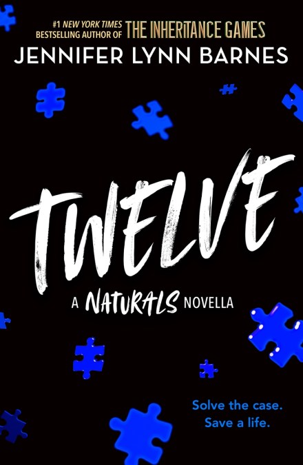 The Naturals: Twelve, A Novella