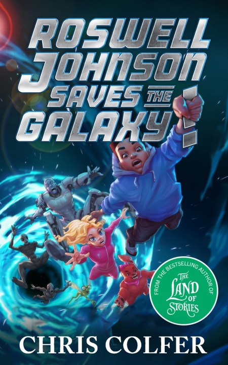 The New Famous Five: Roswell Johnson Saves the Galaxy!