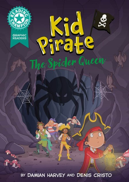 Reading Champion: Graphics: Kid Pirate: The Spider Queen