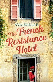 The French Resistance Hotel