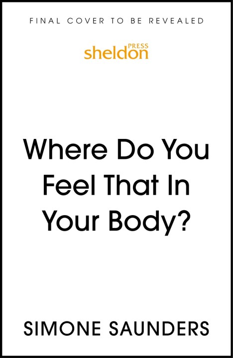 Where Do You Feel That In Your Body?