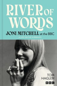 River of Words: Joni Mitchell at the BBC