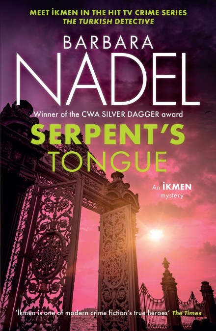 Serpent’s Tongue (Ikmen Mystery 28)