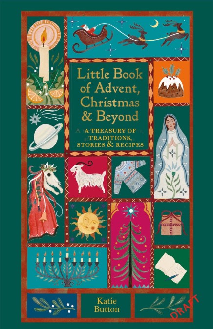 The Little Book of Advent, Christmas & Beyond