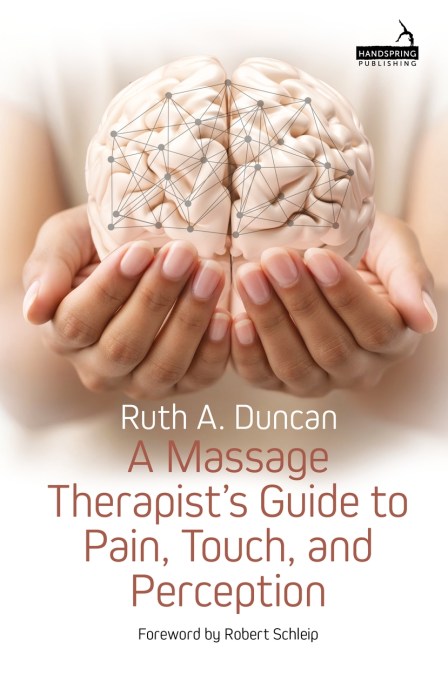 A Massage Therapist’s Guide to Pain, Touch, and Perception