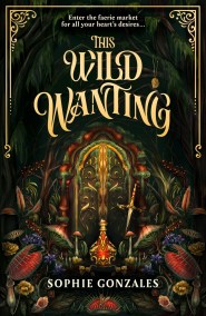 This Wild Wanting