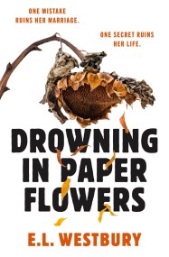 Drowning in Paper Flowers